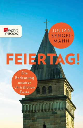 Julian Sengelmann: Feiertag!