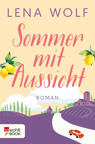 Lena Wolf: Sommer mit Aussicht