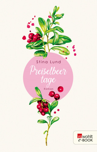 Stina Lund: Preiselbeertage