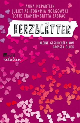 Anna McPartlin, Juliet Ashton, Mia Morgowski, Sofie Cramer, Britta Sabbag: Herzblätter