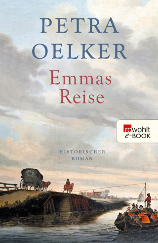 Petra Oelker: Emmas Reise