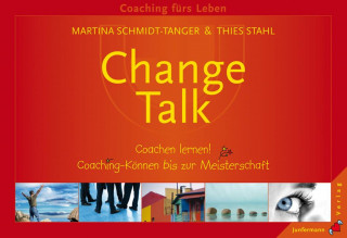 Martina Schmidt-Tanger, Thies Stahl: Change-Talk