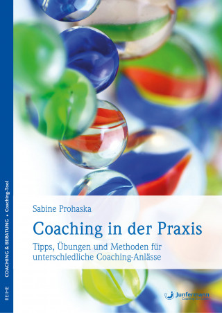 Sabine Prohaska: Coaching in der Praxis
