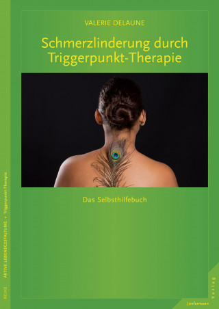 Valerie Delaune: Schmerzlinderung durch Triggerpunkt-Therapie