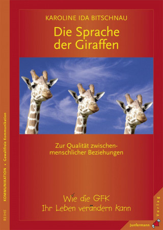 Karoline Bitschnau: Die Sprache der Giraffen