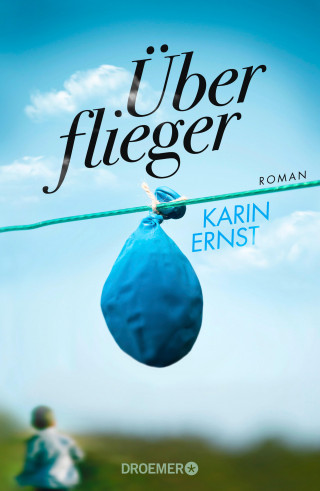 Karin Ernst: Überflieger