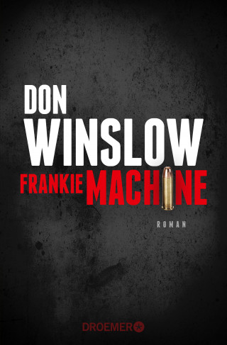 Don Winslow: Frankie Machine