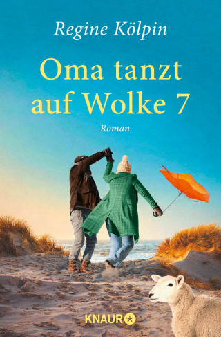 Regine Kölpin: Oma tanzt auf Wolke 7