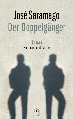 José Saramago: Der Doppelgänger