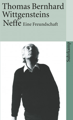 Thomas Bernhard: Wittgensteins Neffe