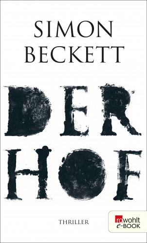 Simon Beckett: Der Hof
