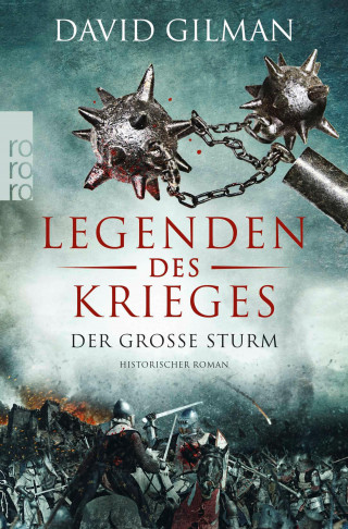 David Gilman: Legenden des Krieges: Der große Sturm