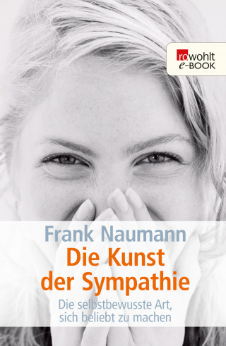 Frank Naumann: Die Kunst der Sympathie