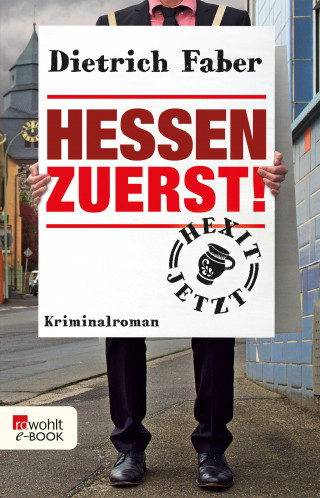 Dietrich Faber: Hessen zuerst!