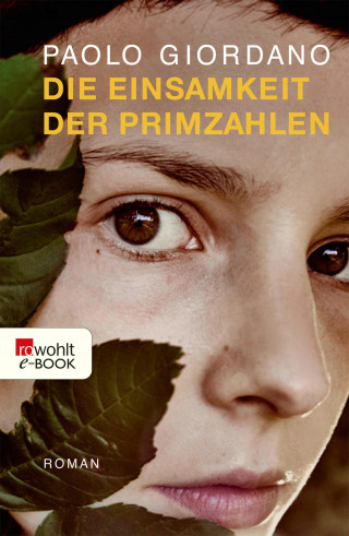 Paolo Giordano: Die Einsamkeit der Primzahlen
