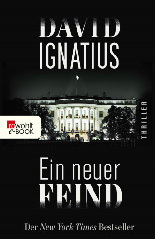 David Ignatius: Ein neuer Feind