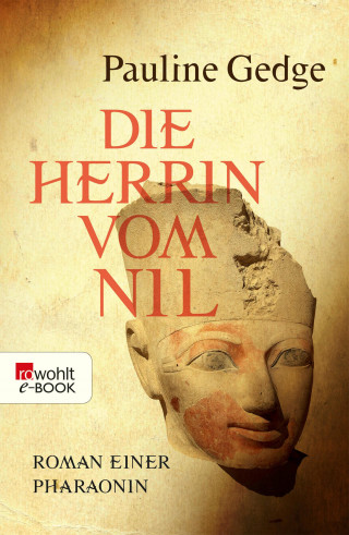 Pauline Gedge: Die Herrin vom Nil