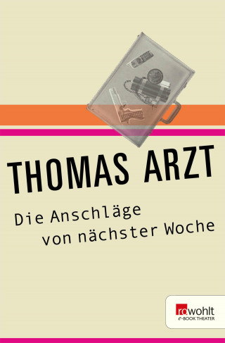 Thomas Arzt: Die Anschläge von nächster Woche