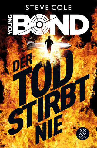 Steve Cole: Young Bond – Der Tod stirbt nie