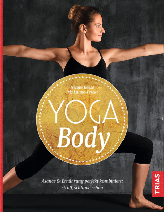 Iris Lange-Fricke, Nicole Reese: Yoga Body