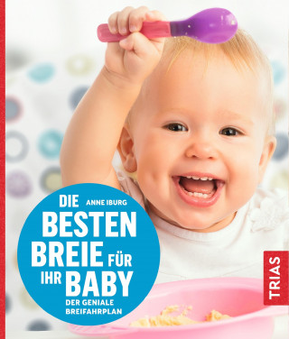 Anne Iburg: Die besten Breie für Ihr Baby