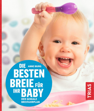 Anne Iburg: Die besten Breie für Ihr Baby