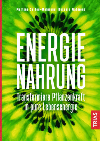 Martina Seifen-Mahmoud, Hussein Mahmoud: Energienahrung