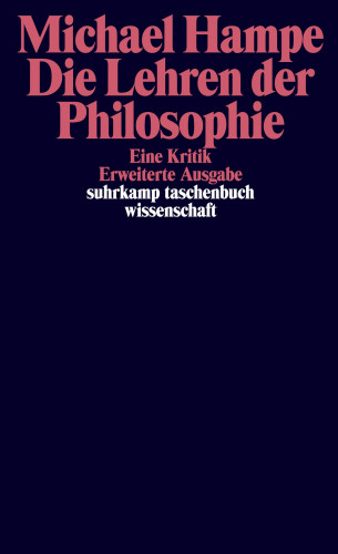 Michael Hampe: Die Lehren der Philosophie