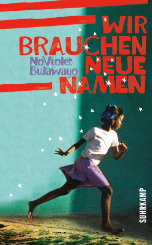 NoViolet Bulawayo: Wir brauchen neue Namen