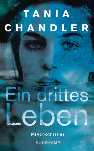 Tania Chandler: Ein drittes Leben