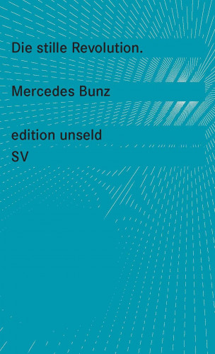 Mercedes Bunz: Die stille Revolution