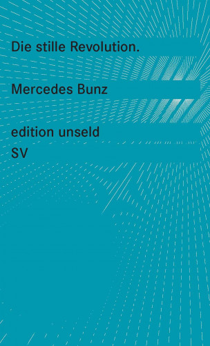 Mercedes Bunz: Die stille Revolution