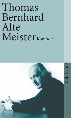 Thomas Bernhard: Alte Meister