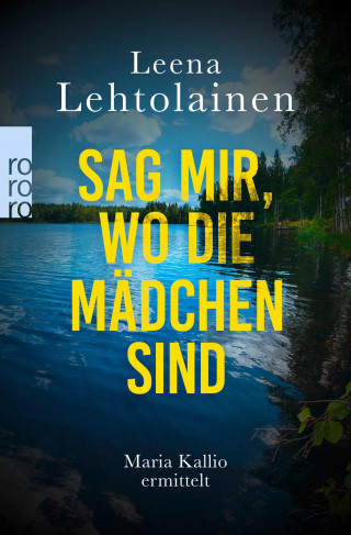 Leena Lehtolainen: Sag mir, wo die Mädchen sind