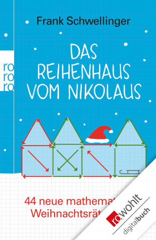 Frank Schwellinger: Das Reihenhaus vom Nikolaus
