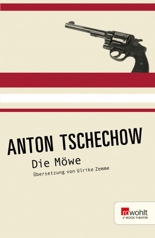 Anton Tschechow: Die Möwe