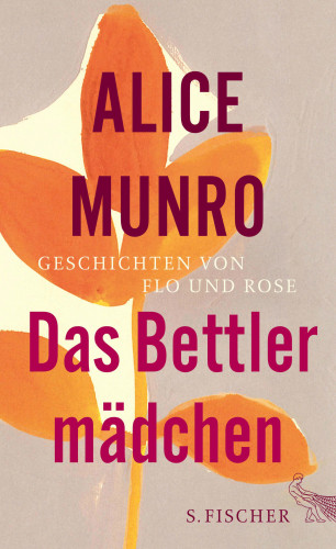 Alice Munro: Das Bettlermädchen