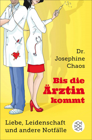 Josephine Chaos: Bis die Ärztin kommt
