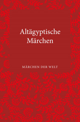 Altägyptische Märchen