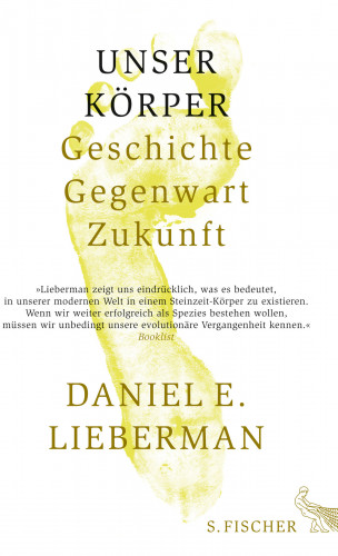 Daniel E. Lieberman: Unser Körper
