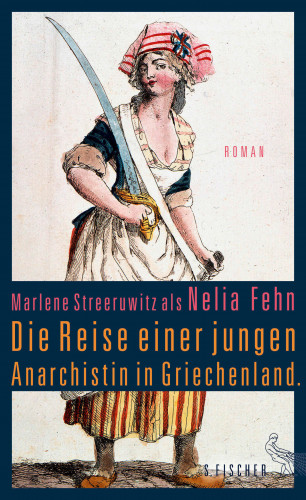 Marlene Streeruwitz als Nelia Fehn: Die Reise einer jungen Anarchistin in Griechenland.