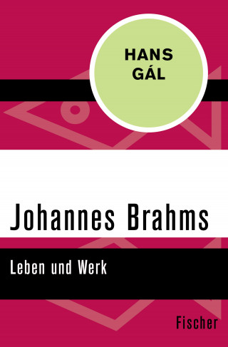 Hans Gál: Johannes Brahms