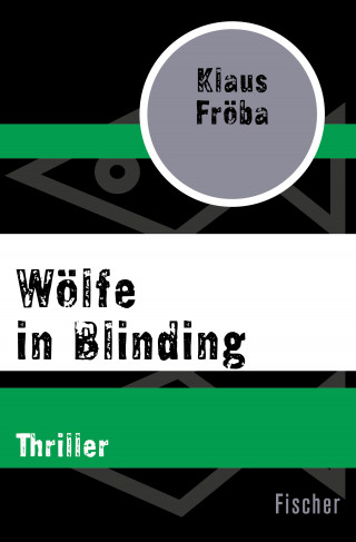 Klaus Fröba: Wölfe in Blinding