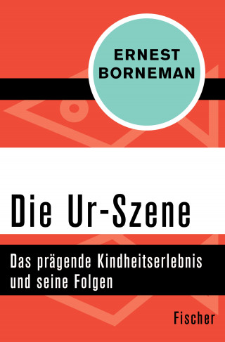 Ernest Borneman: Die Ur-Szene