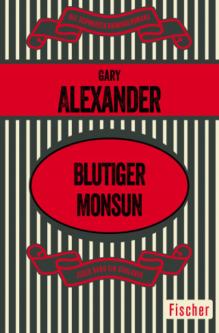Gary Alexander: Blutiger Monsun