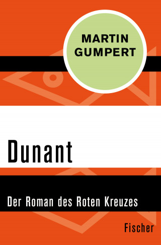 Martin Gumpert: Dunant