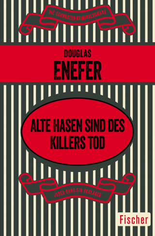 Douglas Enefer: Alte Hasen sind des Killers Tod