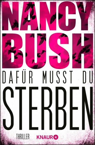 Nancy Bush: Dafür musst du sterben