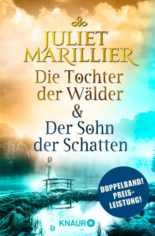 Juliet Marillier: Die Tochter der Wälder & Der Sohn der Schatten