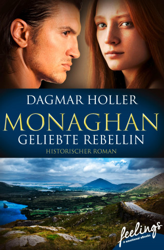 Dagmar Holler: Monaghan: Geliebte Rebellin